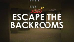 آموزش آنلاین بازی کردن Escape the Backrooms