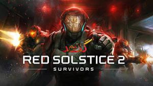 آموزش آنلاین بازی کردن Red Solstice 2 Survivors