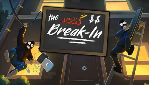 آموزش آنلاین بازی کردن The Break-In